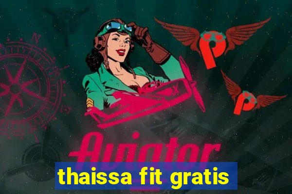 thaissa fit gratis